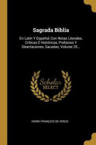 Sagrada Biblia by Henri FranÃ§ois De Vence Paperback | Indigo Chapters