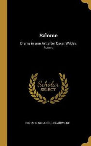 Salome by Richard Strauss Hardcover | Indigo Chapters