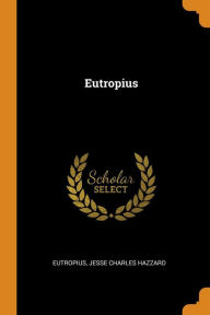 Eutropius - Eutropius