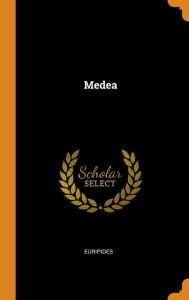 Medea by Euripides Hardcover | Indigo Chapters