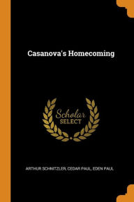 Casanova's Homecoming by Arthur Schnitzler Paperback | Indigo Chapters