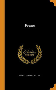 Poems - Edna St. Vincent Millay