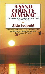 Sand County Almanac Aldo Leopold Author