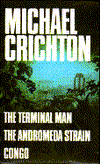 Michael Crichton Classics: The Terminal Man/ the Andromeda Strain/ Congo