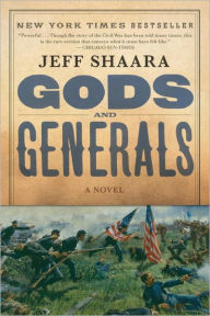 Gods and Generals: A Novel of the Civil War Jeff Shaara Author