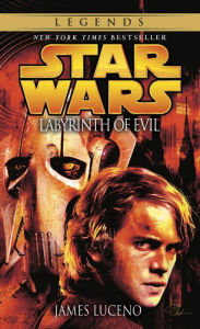 Star Wars Labyrinth of Evil James Luceno Author