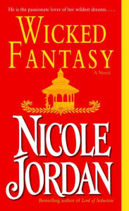 Wicked Fantasy Nicole Jordan Author