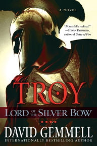 Lord of the Silver Bow (Troy Series #1) David Gemmell Author