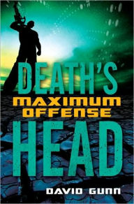 Death's Head: Maximum Offense (Death's Head Series #2) David Gunn Author