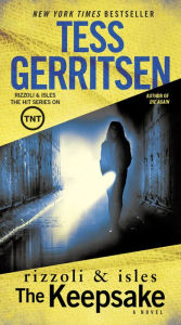 The Keepsake (Rizzoli and Isles Series #7) Tess Gerritsen Author