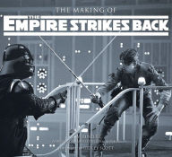 The Making of Star Wars: The Empire Strikes Back J. W. Rinzler Author