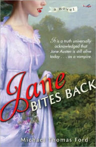 Jane Bites Back Michael Thomas Ford Author