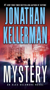 Mystery (Alex Delaware Series #26) - Jonathan Kellerman