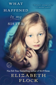What Happened to My Sister Elizabeth Flock Author