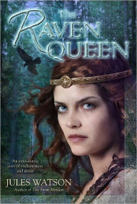 The Raven Queen: A Novel Jules Watson Author