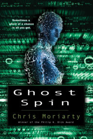 Ghost Spin Chris Moriarty Author