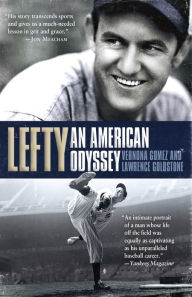 Lefty: An American Odyssey - Vernona Gomez