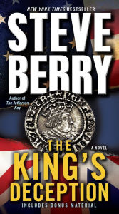 The King's Deception (Cotton Malone Series #8) (with bonus novella The Tudor Plot) Steve Berry Author