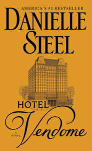 Hotel Vendome Danielle Steel Author