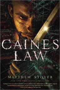 Caine's Law - Matthew Stover
