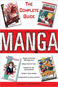 Manga: The Complete Guide Jason Thompson Author
