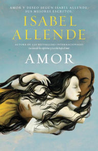 Amor / Love Isabel Allende Author