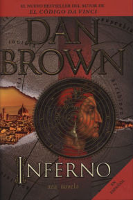 Inferno (en espaÃ±ol) Dan Brown Author