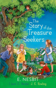 The Story of the Treasure Seekers (The Bastable Series)