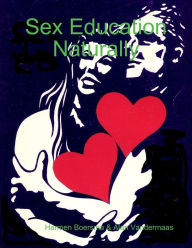 Sex Education Naturally - Harmen Boersma