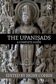 The Upanisads: A Complete Guide