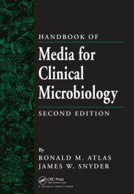Handbook of Media for Clinical Microbiology James W. Snyder Author