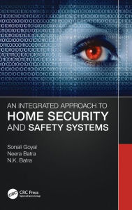 An Integrated Approach to Home Security and Safety Systems Sonali Goyal Author