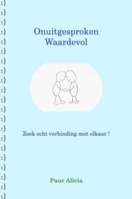 Onuitgesproken Waardevol Puur Alicia Author