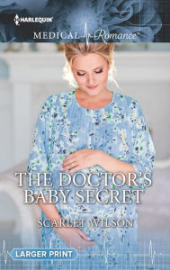 The Doctor's Baby Secret Scarlet Wilson Author
