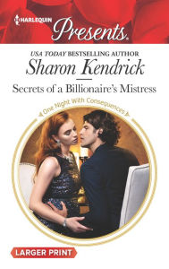Secrets of a Billionaire's Mistress Sharon Kendrick Author