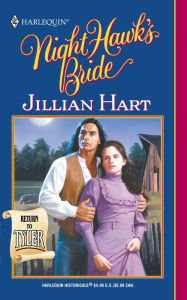 Night Hawk's Bride - Jillian Hart