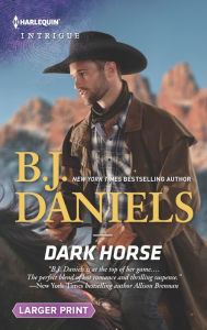 Dark Horse - B. J. Daniels