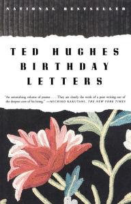 Birthday Letters Ted Hughes Author