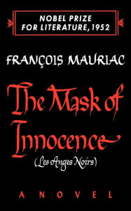 The Mask of Innocence: A Novel Francois Mauriac Author