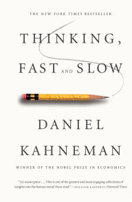 Thinking, Fast and Slow Daniel Kahneman Author