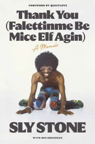 Thank You (Falettinme Be Mice Elf Agin) Sly Stone Author