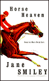 Horse Heaven - Jane Smiley
