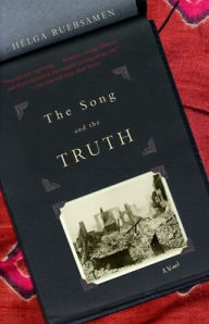 The Song and the Truth Helga Ruebsamen Author