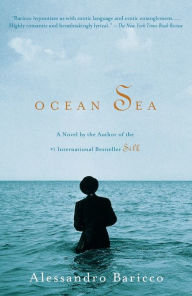Ocean Sea Alessandro Baricco Author