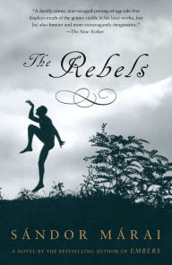 The Rebels Sandor Marai Author