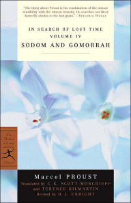 In Search of Lost Time, Volume IV: Sodom and Gomorrah (Modern Library Series) Marcel Proust Author