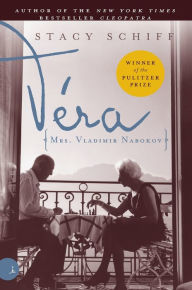 VÃ©ra (Mrs. Vladimir Nabokov) Stacy Schiff Author