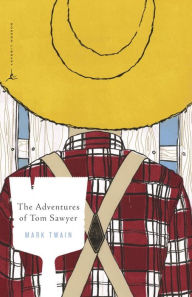 The Adventures of Tom Sawyer: A Novel Mark Twain Author