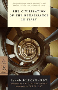 The Civilization of the Renaissance in Italy Jacob Burckhardt Author