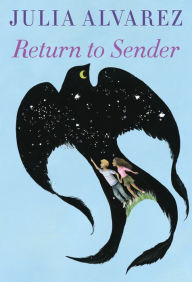 Return to Sender Julia Alvarez Author